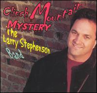 Larry Stephenson - Clinch Mountain Mystery lyrics