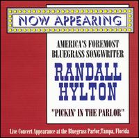 Randall Hylton - Pickin' in the Parlor [live] lyrics