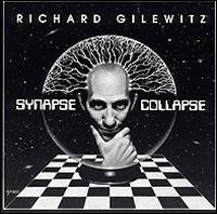 Richard Gilewitz - Synapse Collapse lyrics