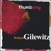 Richard Gilewitz - Thumbsing lyrics