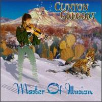 Clinton Gregory - Master of Illusion lyrics