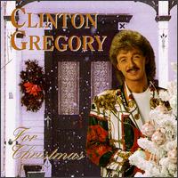 Clinton Gregory - For Christmas lyrics
