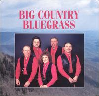 Big Country Bluegrass - Big Country Bluegrass lyrics