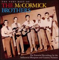 The McCormick Brothers - The Very Best of the McCormick Brothers lyrics