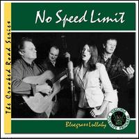 No Speed Limit - Bluegrass Lullaby lyrics