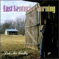 Dale Ann Bradley - East Kentucky Morning lyrics