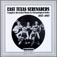 The East Texas Serenaders - Complete Recorded Works lyrics