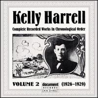 Kelly Harrell - Complete Recorded Works, Vol. 2 (1926-1929) lyrics