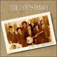 The Lewis Family - Live in Georgia lyrics