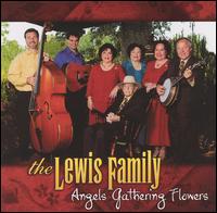 The Lewis Family - Angels Gathering Flowers lyrics