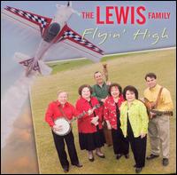 The Lewis Family - Flyin High lyrics