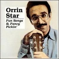 Orrin Star - Fun Songs & Fancy Pickin' lyrics