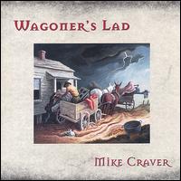 Mike Craver - Wagoner's Lad lyrics