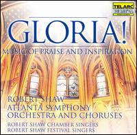 Robert Shaw - Gloria: Music of Praise & Inspiration lyrics