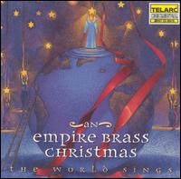 Empire Brass - The World Sings: An Empire Brass Christmas lyrics