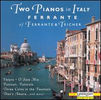 Ferrante & Teicher - Two Pianos in Italy lyrics