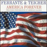 Ferrante & Teicher - America Forever lyrics