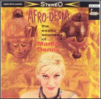 Martin Denny - Afro-Desia: The Exotic Sounds of Martin Denny lyrics