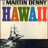 Martin Denny - Hawaii lyrics