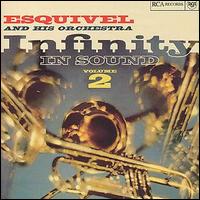Esquivel - Infinity in Sound, Vol. 2 lyrics