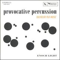 Enoch Light - Provocative Percussion lyrics