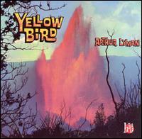 Arthur Lyman - Yellow Bird lyrics
