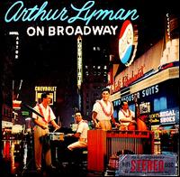 Arthur Lyman - On Broadway lyrics