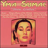 Yma Sumac - Shou Condor lyrics
