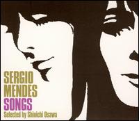Sergio Mendes - Sergio Mendes Songs Selected by Shinichi lyrics