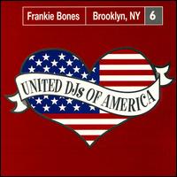 Frankie Bones - United DJs of America, Vol. 6 lyrics