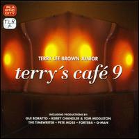 Terry Lee Brown, Jr. - Terry's Cafe, Vol. 9 lyrics