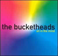 The Bucketheads - All in My Mind lyrics