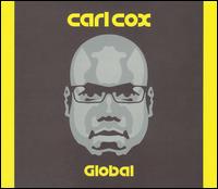 Carl Cox - Carl Cox Global lyrics