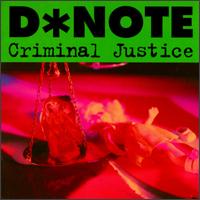 D*Note - Criminal Justice lyrics