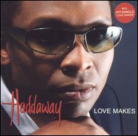 Haddaway - Love Makes lyrics