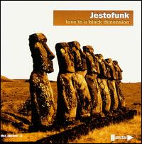 Jestofunk - Love in a Black Dimension lyrics