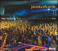 Jestofunk - Live lyrics