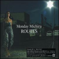 Monday Michiru - Routes lyrics