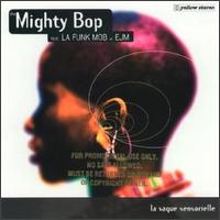 The Mighty Bop - La Vague Sensorielle lyrics