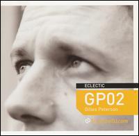 Gilles Peterson - Trust the DJ: GP02 lyrics