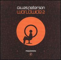 Gilles Peterson - Worldwide, Vol. 2 lyrics