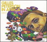 Gilles Peterson - Gilles Peterson in Africa lyrics