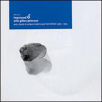 Gilles Peterson - Impressed, Vol. 2 lyrics