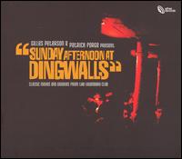 Gilles Peterson - Sunday Afternoon at Dingwalls lyrics