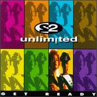 2 Unlimited - Get Ready! lyrics