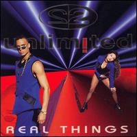 2 Unlimited - Real Things lyrics