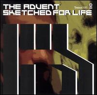 The Advent - Sketched for Life lyrics
