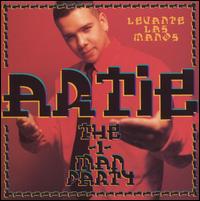 Artie the 1 Man Party - Levante Las Manos (Hands in the Air) lyrics
