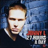 Jonny L - 27 Hours a Day lyrics