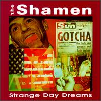 The Shamen - Strange Day Dreams lyrics